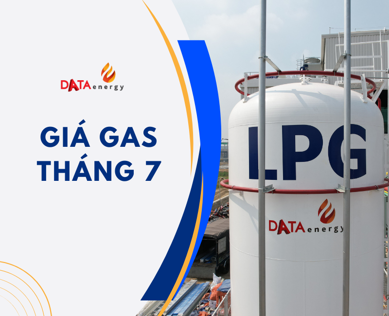GIÁ GAS MỚI NHẤT THÁNG 7/2025